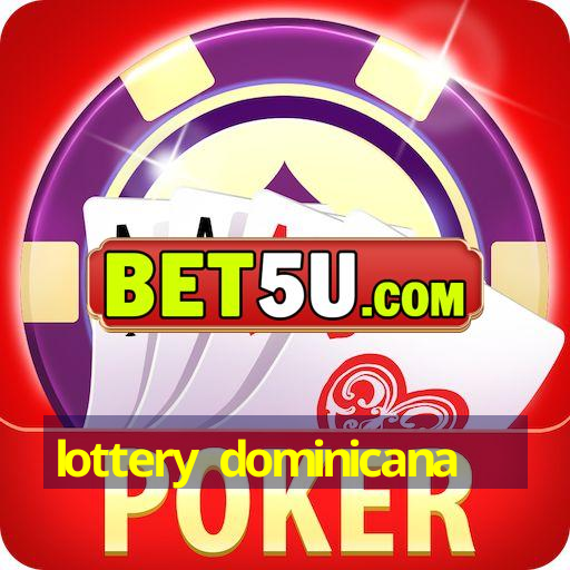 lottery dominicana